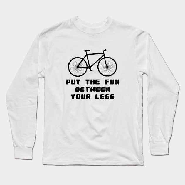 Put The Fun (black) Long Sleeve T-Shirt by Ticus7